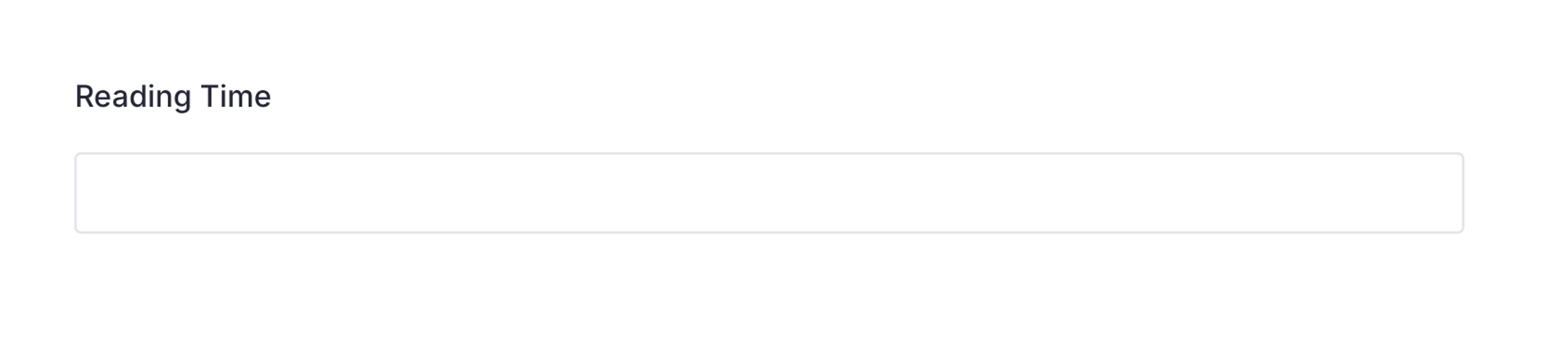 Input field showing the word "reading time"