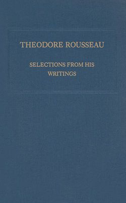 Theodore Rousseau: Selections from His Writings