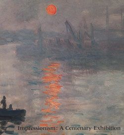 Impressionism: A Centenary Exhibition