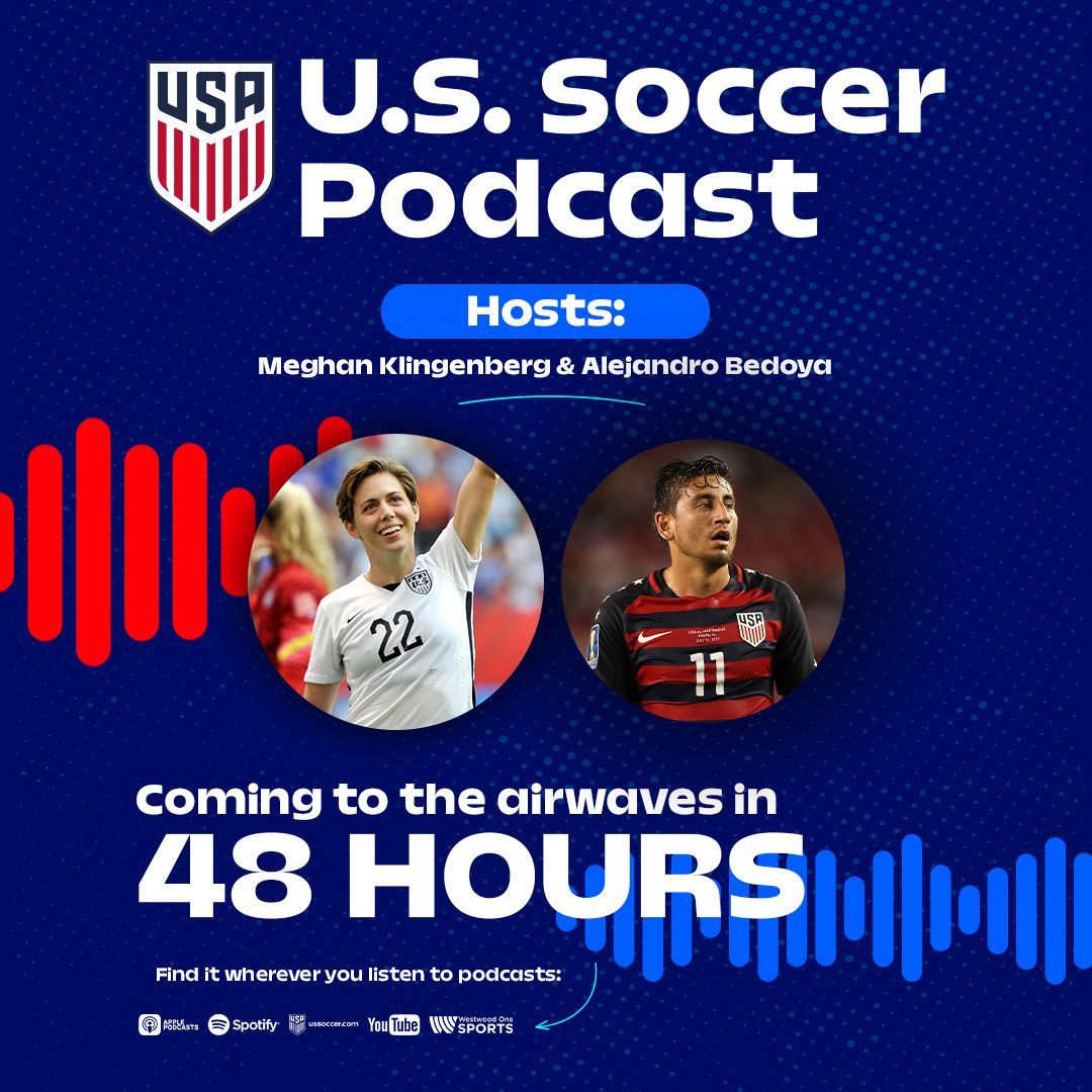 U.S. Soccer to Launch "U.S. Soccer Podcast" Hosted by David Gass and Co-hosted by Meghan Klingenberg and Alejandro Bedoya 