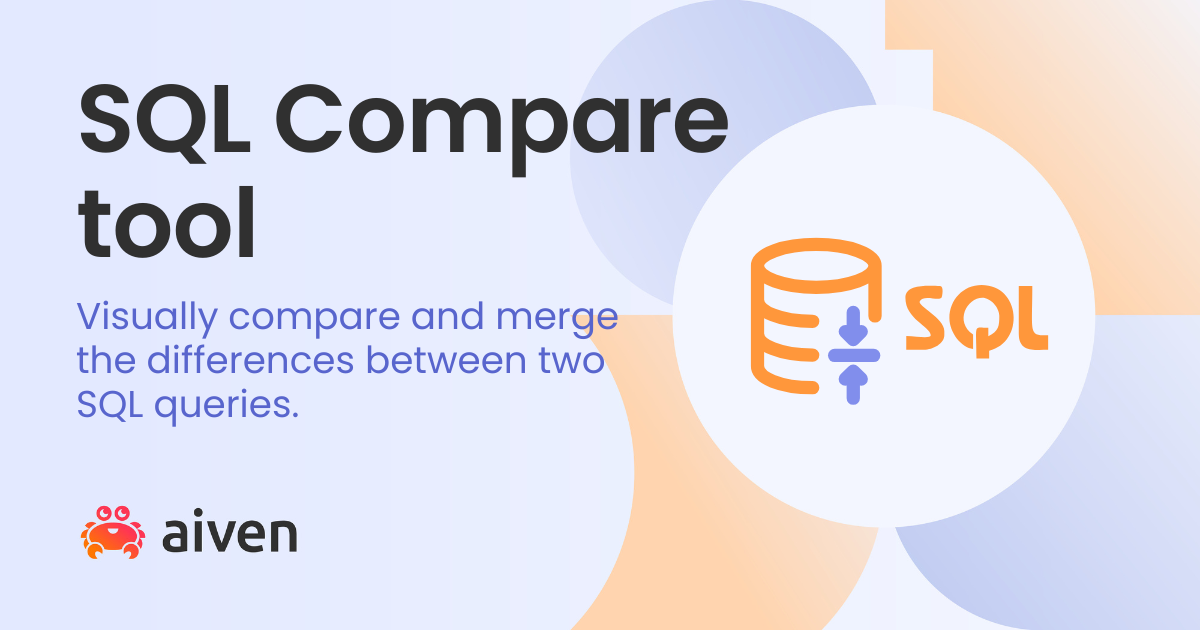SQL Compare tool. Visually compare and merge the differences between two SQL queries